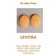 (영문도서) Levitra: The Ultimate Levitra Usage Guide For Healthy Long And Maximum Sexual Satisfaction Paperback, Independently Published, English, 9798849471174
