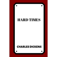 Hard Times Paperback, Independently Published, English, 9798591854553