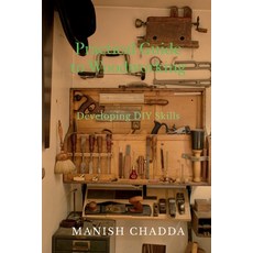 (영문도서)Practical Guide to Woodworking: Developing DIY Skills Paperback, Notion Press, English, 9798902311775