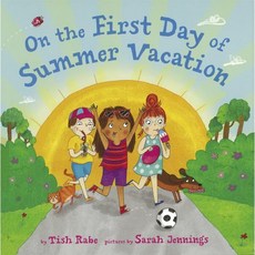 On the First Day of Summer Vacation, Scholastic