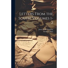 (영문도서) Letters From the South Volumes 1-2 Paperback, Legare Street Press, English, 9781021913326
