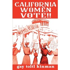 (영문도서)California Women Vote!! A Fight That Never Should Have Been Necessary Paperback, Mysterious Women, English, 9798349404290