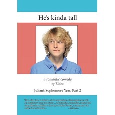 He's kinda tall: Julian's Sophomore Year Part 2 Hardcover, Diphra Enterprises, English, 9781732880559