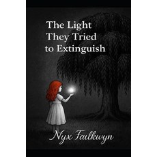 (영문도서)The Light They Tried to Extinguish: Book One in The Woven Path Series Paperback, Independently Published, English, 9798269614984