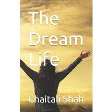 (영문도서) The Dream Life Paperback, Independently Published, English, 9798388605412