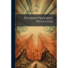 (外文書)Pilgrim's Progress With a Life Paperback, Nabu Press, English
