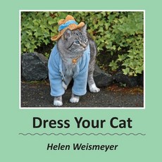 (英文圖書)Dress Your Cat 平裝版, Leavitt Peak Press, 英文