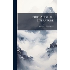 (영문도서)Indo-Anglian Literature Hardcover, Hutson Street Press, English, 9781023827799