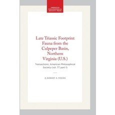(영문도서)Late Triassic Footprint Fauna from the Culpeper Basin Northern Virginia (U.S.):... Paperback, American Philosophical Soci..., English, 9780871697714