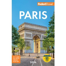 (영문도서)Fodor's Paris 2026 Paperback, Fodor's Travel Publications, English, 9781640978430