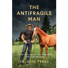 (英文圖書)The Antifragile Man: A Tactical Guide To Strength That Defies Age 平裝版, Selfpublishing.com, 英文