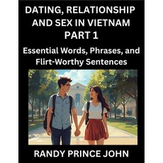 (英文圖書)Dating Relationship and Sex in Vietnam (Part 1)- Essential Words Phrases and... 平裝版, Dating, Relationship and Se..., 英文