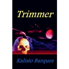 (영문도서) Trimmer Paperback, Silver Tempest Productions, English, 9798230523833