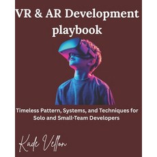 (英文圖書)VR & AR Development playbook: Timeless Pattern Systems and Techniques for Solo... 平裝版, Independently Published, 英文