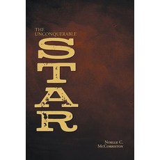 (영문도서) The Unconquerable Star Hardcover, FriesenPress, English, 9781038302120