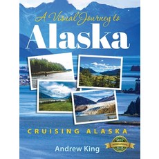 (영문도서) A Visual Journey to Alaska Hardcover, Hasmark Publishing Internat..., English, 9781774821510