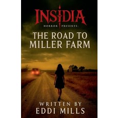 (영문도서)The Road To Miller Farm Paperback, Eddi Mills, English, 9798235488083