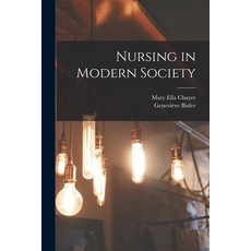 (영문도서) Nursing in Modern Society Paperback, Hassell Street Press, English, 9781014614612