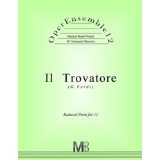 (영문도서) OperEnsemble12 Il Trovatore (G.Verdi): Reduced Parts for 12 Paperback, Independently Published, English, 9798622388330