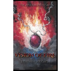 (영문도서)Vision of Fire Hardcover, Ephraim Wright, English, 9798993249308