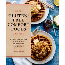 Gluten-Free Comfort Foods: A Crave-Worthy Cookbook of Familiar Favorites Paperback, Rockridge Press