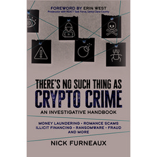 (영문도서) There's No Such Thing as Crypto Crime: An Investigators Guide Paperback, Wiley, English, 9781394164820