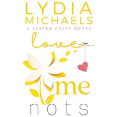 (영문도서) Love Me Nots Paperback, Bailey Brown Publishing, English, 9781735467788
