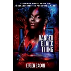 (영문도서) Danged Black Thing Paperback, Apex Book Company, English, 9781955765114
