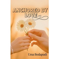(英文圖書)Anchored By Love 平裝版, Independently Published, 英文