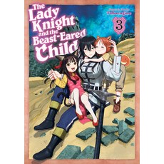 (英文圖書)The Lady Knight and the Beast-Eared Child Vol. 3 平裝版, Seven Seas, 英文