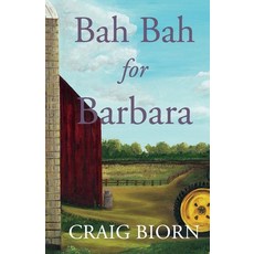 (영문도서) Bah Bah for Barbara Paperback, Bookbaby, English, 9781792367854