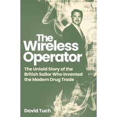 (영문도서)The Wireless Operator: The Untold Story of the British Sailor Who Invented the M... Hardcover, Icon Books, English, 9781837732456