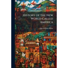 (영문도서)History of the New World Called America Paperback, Hutson Street Press, English, 9781023878012