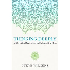 (영문도서) Thinking Deeply: 50 Christian Meditations on Philosophical Ideas Paperback, Cascade Books, English, 9781666738568