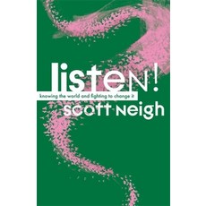 (영문도서)Listen!: Knowing the World and Fighting to Change It Paperback, Fernwood Publishing, English, 9781773637563