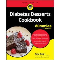 (영문도서) Diabetes Desserts Cookbook for Dummies Paperback, English, 9781394309566