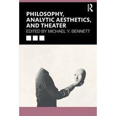 (영문도서) Philosophy Analytic Aesthetics and Theater Paperback, Routledge, English, 9781032457048