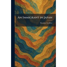 (英文圖書)An Immigrant in Japan 平裝版, Tradd Street Press, English, Paperback