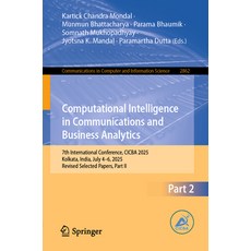 (영문도서)Computational Intelligence in Communications and Business Analytics: 7th Interna... Paperback, Springer, English, 9783032171863