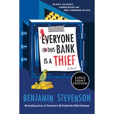(영문도서)Everyone in This Bank Is a Thief Paperback, William Morrow Large Print, English, 9780063434394