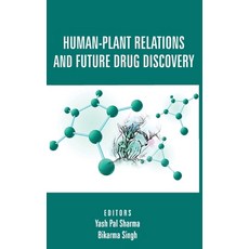 Human-Plant Relations And Future Drug Discovery Hardcover, New India Publishing Agency- Nipa
