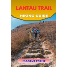 (英文圖書)Lantau Trail Hiking Guide 平裝版, Independently Published, 英文
