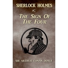 (영문도서)The Sign Of The Four (Annotated) Paperback, Chewana Books, English, 9798295421662