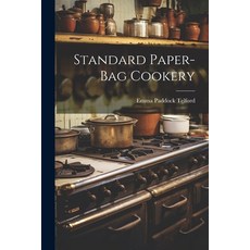 (영문도서) Standard Paper-bag Cookery Paperback, Legare Street Press, English, 9781021990068
