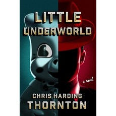 (영문도서) Little Underworld Hardcover, MCD/Farrar Straus and Giroux, English, 9780374298333