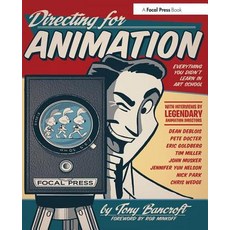 (영문도서)Directing for Animation: Everything You Didn't Learn in Art School Paperback, Routledge, English, 9780240818023