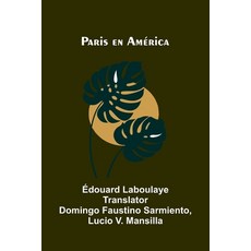 (英文書)Paris En América 平裝版, Alpha Edition, 英文