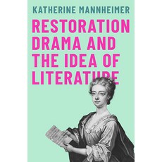(영문도서) Restoration Drama and the Idea of Literature Paperback, University of Virginia Press, English, 9780813950433