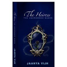 (英文圖書)The Heiress: The Uncrowned Queen 平裝版, Notion Press, 英文