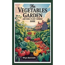 (英文圖書)The Vegetables Garden and Edible Plant Farming Guide 平裝版, Independently Published, 英文